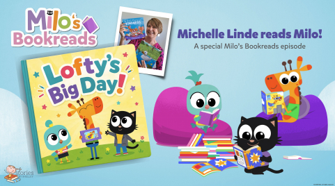 AUTHOR MICHELLE LINDE NARRATES THE BOOKREAD “MILO: LOFTY’S BIG DAY!”